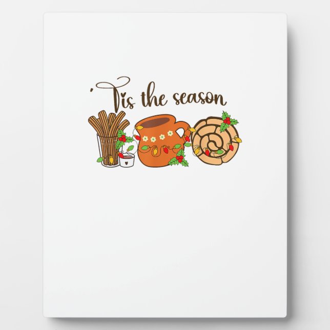 Funny Tis The Season Mexican Christmas Latino Cute Plaque (Front)