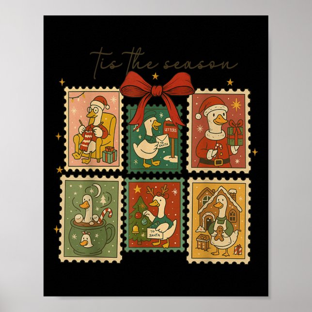 Funny Tis The Season Silly Goose Christmas Stamps  Poster (Front)