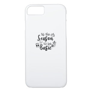 Funny Tis The Season To Basic Fall Pumpkin Spice iPhone 8/7 Case