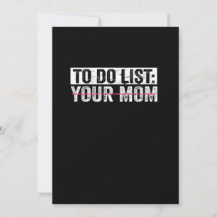 Funny To Do List Your Mum Sarcasm Sarcastic Saying Save The Date