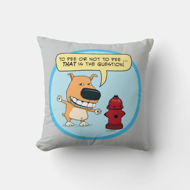 Funny To Pee Or Not To Pee Dog Cushion (Front)