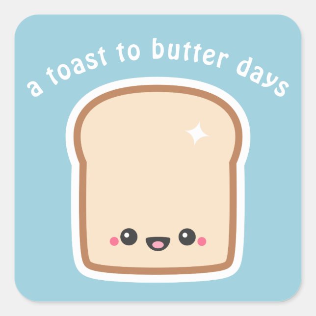 Funny Toast with Happy Face Square Sticker (Front)