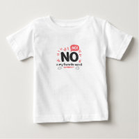 Funny Toddler Defiant NO Is My Favourite Word