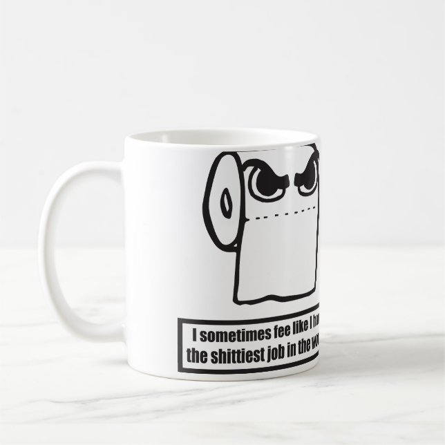 Funny Toilet Paper Meme - Worst Job In The World Coffee Mug (Left)