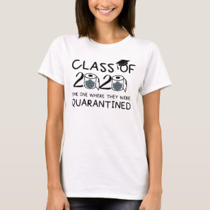 funny toilet paper seniors 2020 class quarantine T-Shirt