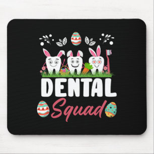 Funny Tooth Dental Squad Dental Istant Easter Day Mouse Mat