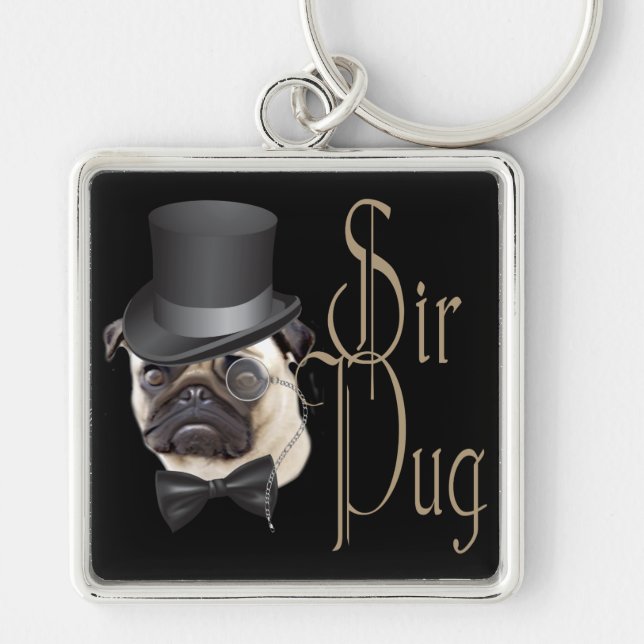 Funny Top Hat Monocle Sir Pug Dog Key Ring (Front)
