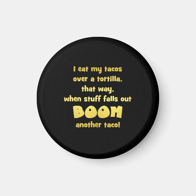 Funny Tortilla Boom Joke Magnet (Front)