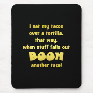 Funny Tortilla Boom Joke Mouse Mat