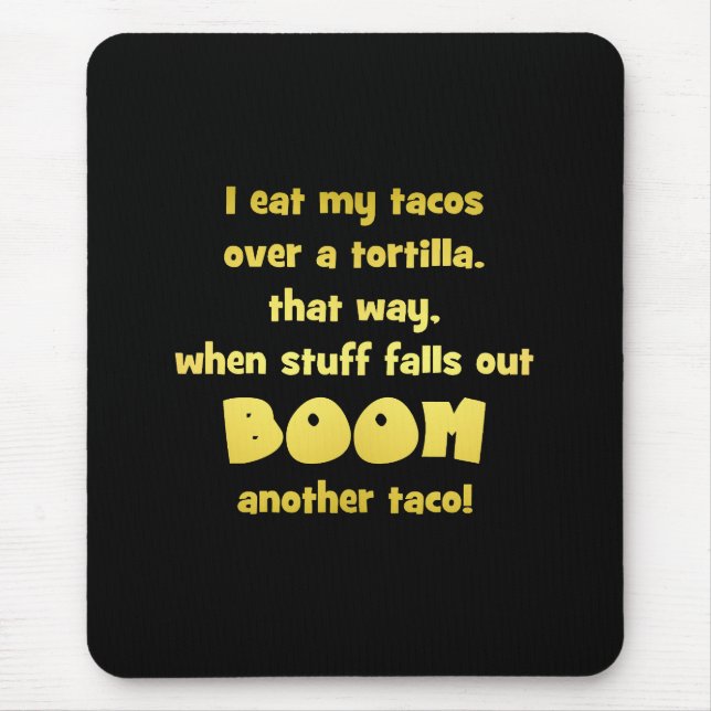 Funny Tortilla Boom Joke Mouse Mat (Front)