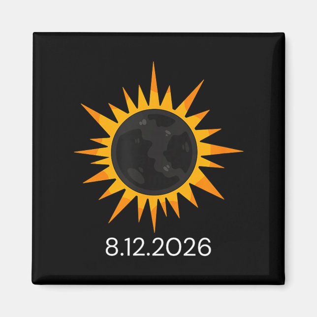 Funny Total Solar Eclipse 12th August Magnet (Front)