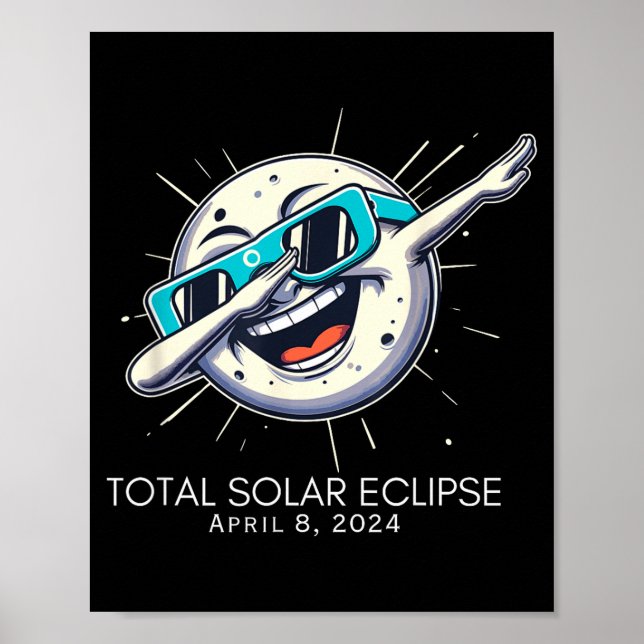 Funny Total Solar Eclipse Dabbing Moon Poster (Front)