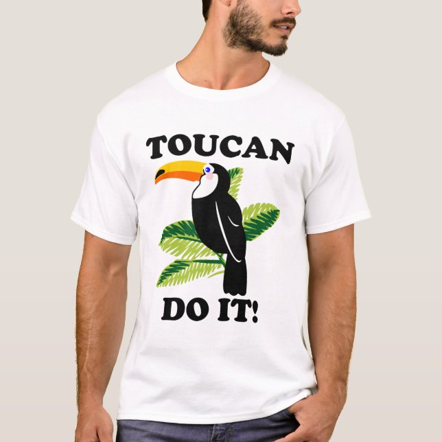 funny toucan do it t-shirt (Front)