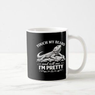 Funny touch my beard cool bearded dragon lizard lo coffee mug