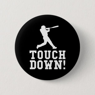 Funny Touchdown Baseball Football Sports Gift  6 Cm Round Badge