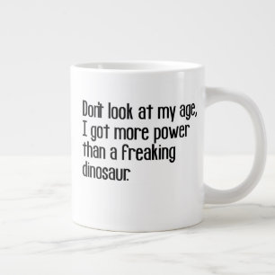 funny tough strong old age sayings quotes large coffee mug