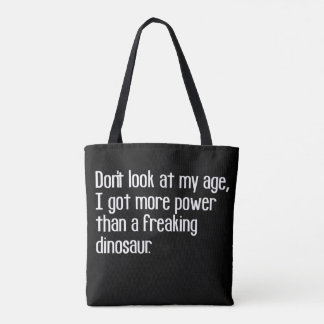funny tough strong old age sayings quotes tote bag