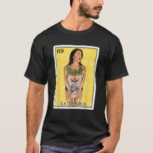 Funny Toxica Spanish Mexican Bingo Gifts La Toxica T-Shirt
