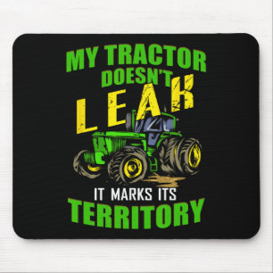 Funny Tractor - My Tractor Doesn't Leak Mouse Mat