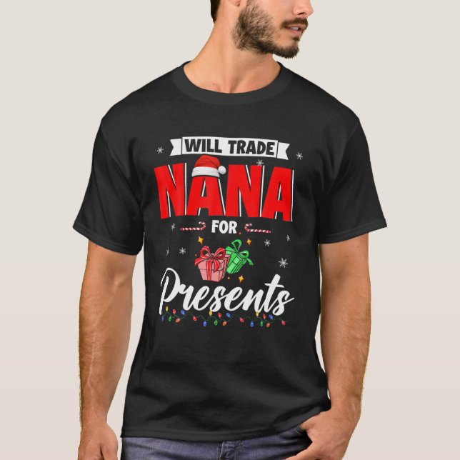 Funny Trade Nana For Presents Funny Xmas Santa Fam T-Shirt (Front)