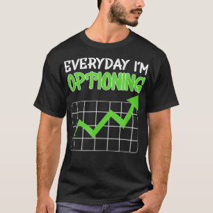 Funny Trader Options Trading Beginner Stock T-Shirt