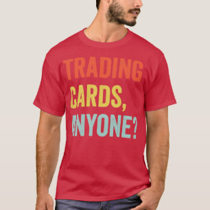Funny Trading Card Game TCG Retro Trading Cards An T-Shirt