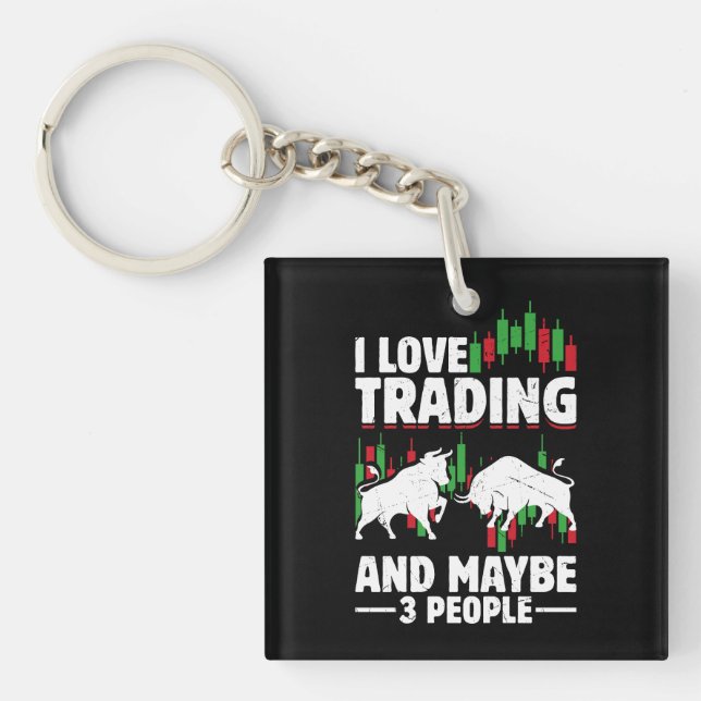 Funny Trading Quote Bull & Candlestick Daytrading  Key Ring (Front)