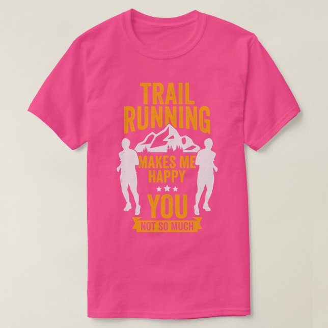 Funny Trail Running Runner Gift T-Shirt (Design Front)