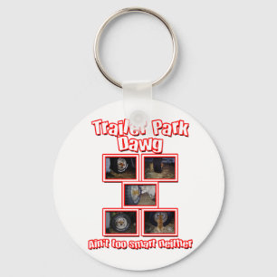 Funny Trailer Park Dawg Red Key Ring