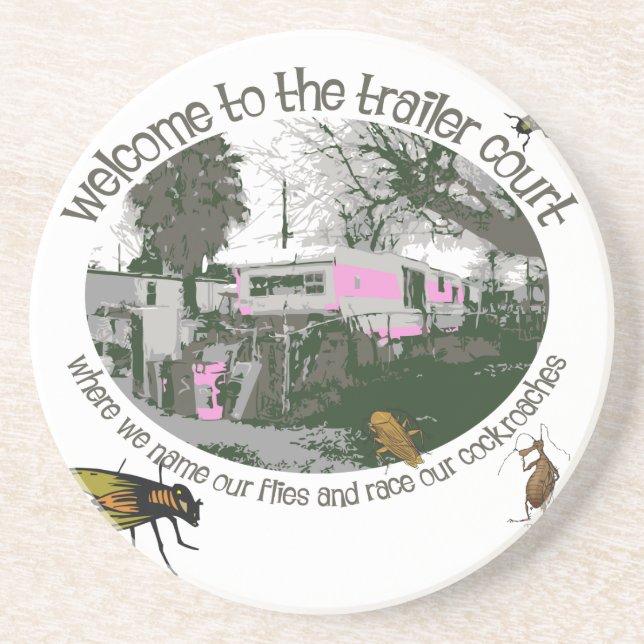 Funny Trailer Park Sandstone Coaster (Front)