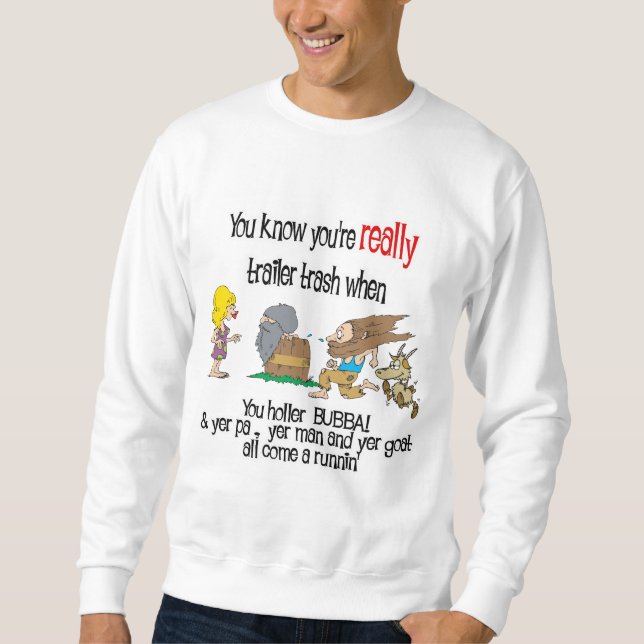 Funny Trailer Park Shirt (Front)