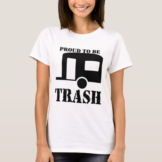 Funny Trailer Park Shirt (Front)