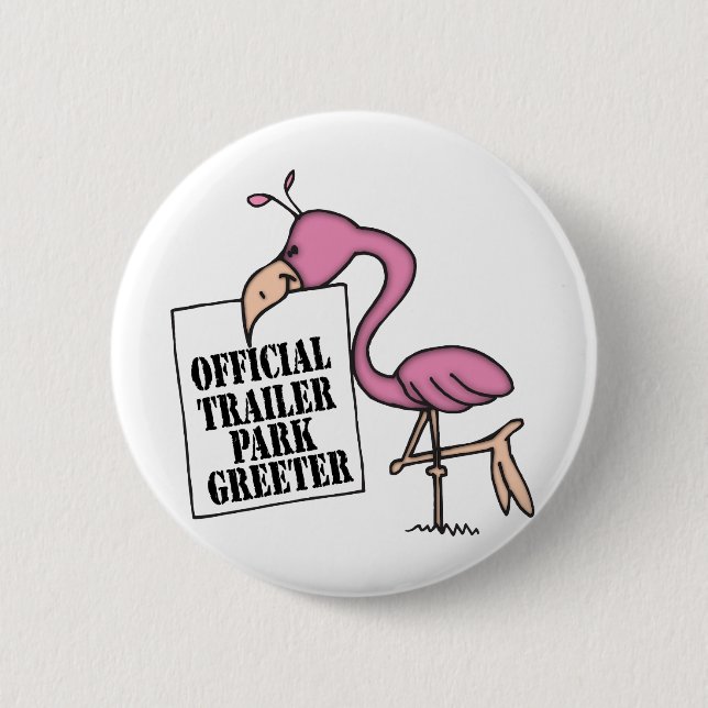 Funny Trailer Park Shirt 6 Cm Round Badge (Front)