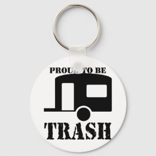 Funny Trailer Park Shirt Key Ring