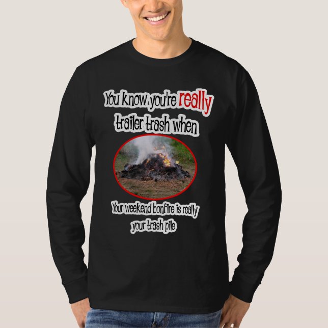 Funny Trailer Park Shirts and Gifts (Front)