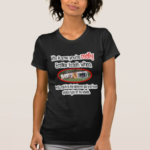 Funny Trailer Park Shirts and Gifts