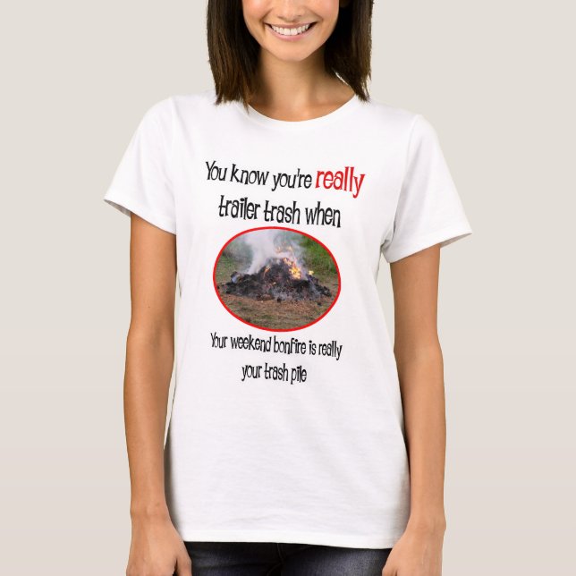 Funny Trailer Park Shirts and Gifts (Front)