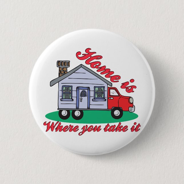 Funny Trailer Park Shirts and Gifts 6 Cm Round Badge (Front)