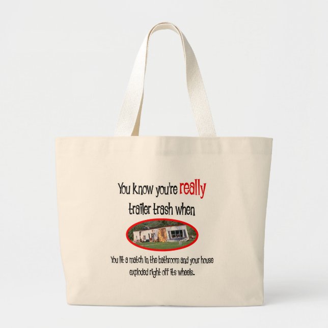 Funny Trailer Park Shirts and Gifts Large Tote Bag (Front)