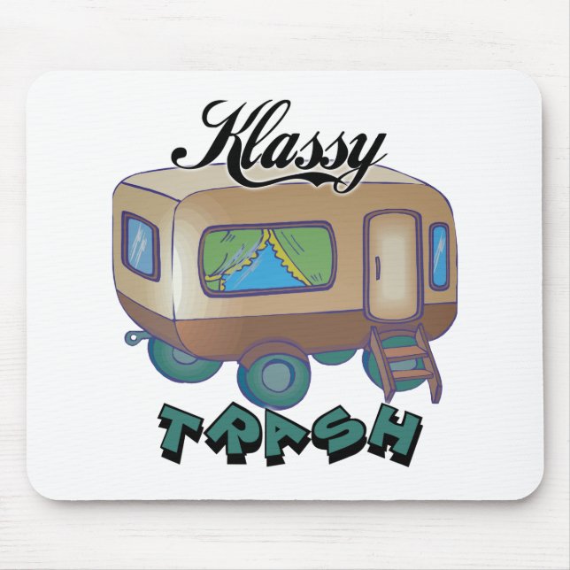 Funny Trailer Park Shirts and Gifts Mouse Mat (Front)