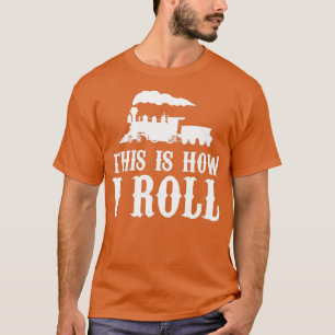 Funny Train Conductor Train Watching Gift 14 T-Shirt