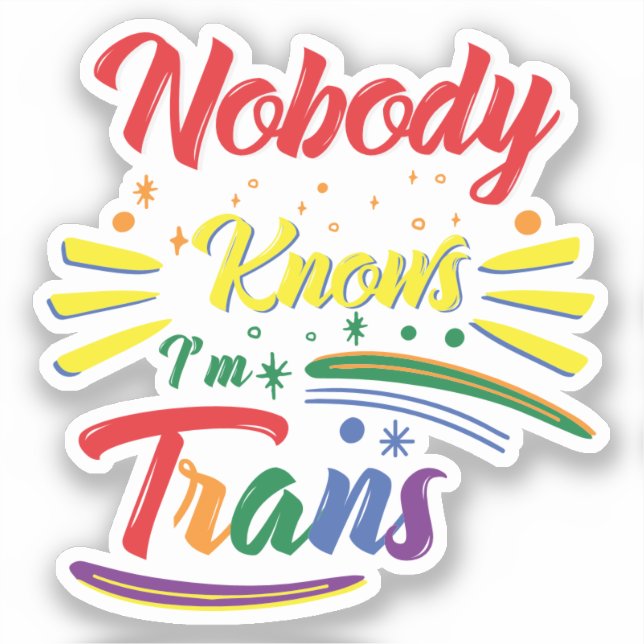 Funny Trans | Nobody Knows I'm Trans | LGBTQ Squar (Front)