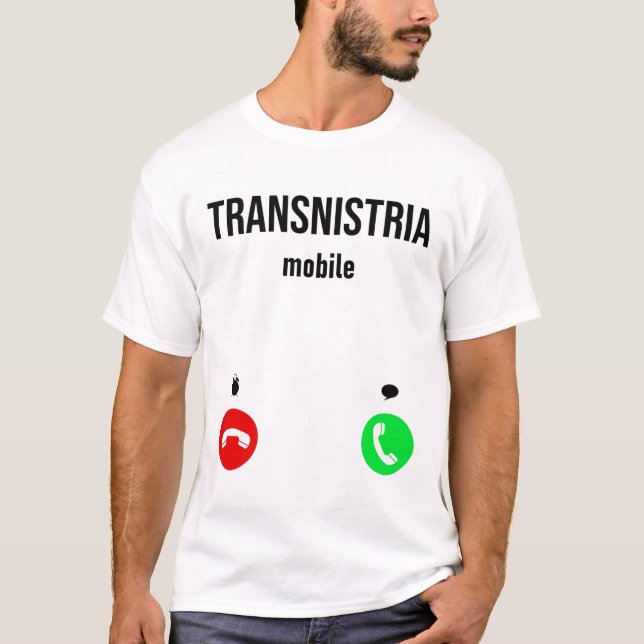 Funny Transnistrian Saying about Transnistria as a T-Shirt (Front)