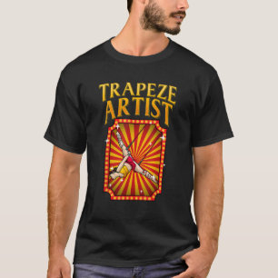 Funny Trapeze Artist Costume Design Kids Men Women T-Shirt