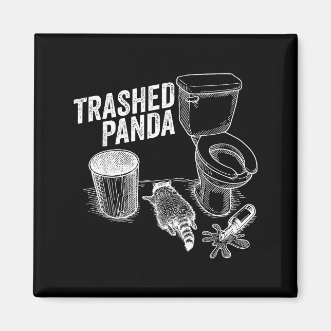 Funny Trashed Panda Drunk Raccoon Meme Alcohol Lov Magnet (Front)