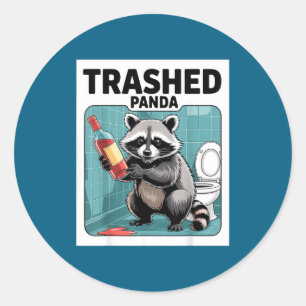 Funny Trashed Panda Raccoon Gets Drunk  Classic Round Sticker