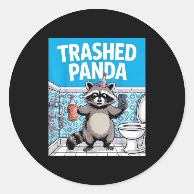 Funny Trashed Panda Raccoon Gets Drunk  Classic Round Sticker (Front)