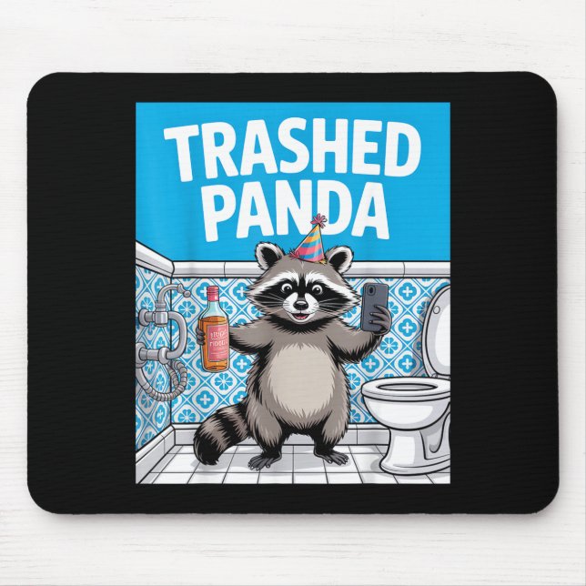 Funny Trashed Panda Raccoon Gets Drunk  Mouse Mat (Front)