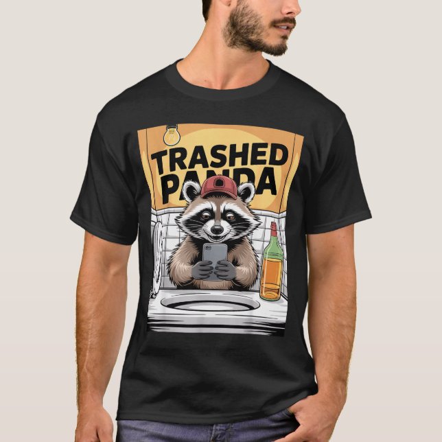 Funny Trashed Panda Raccoon Gets Drunk  T-Shirt (Front)