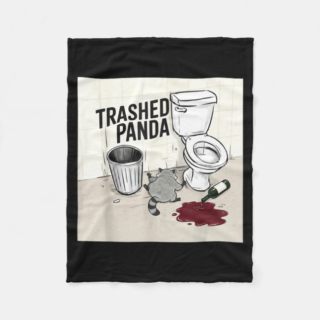 Funny Trashed Panda Racoon Gets Drunk  Fleece Blanket (Front)